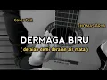 Lagu Dermaga Biru - Thomas Arya ( cover gitar ) by windyyy