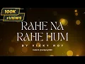 Download Lagu Rahe Na Rahe Hum || My Cover || Vicky Roy || Unplugged ||