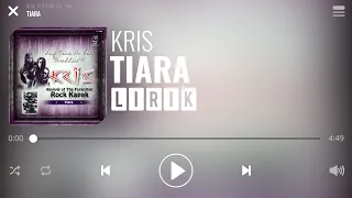 Download Kris - Tiara [Lirik] MP3