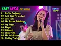 Download Lagu YENI INKA FULL ALBUM TERBARU 2021 SIA SIA BERJUANG BUIH JADI PERMADANI DURI DURI | TERBAIK