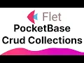 Flet Tutorial - PocketBase Crud Collections