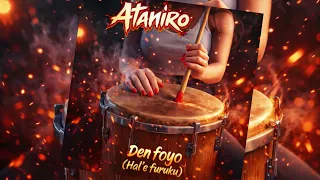 Ataniro - Den Foyo (Hal'e Furuku)