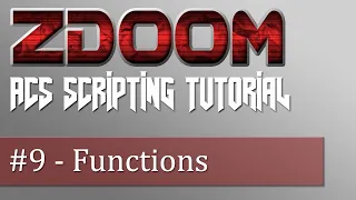 ZDoom ACS Scripting Tutorial - Functions