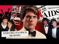 Lagu Timothy Patrick Murphy : AIDS and the Hollywood Secret That Had to Be Buried