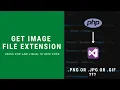 How To Get Image File Extension in PHP - PHP in Visual Studio Code