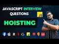Hoisting in JavaScript Frontend Interview Question JS Interview Questions