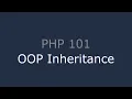 PHP 101 - OOP Inheritance