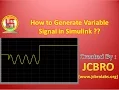 How to generate variable signal in Simulink