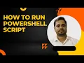 How to Execute PowerShell script First program in PowerShell