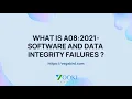 What is A08 - 2021 Software and Data Integrity Failures