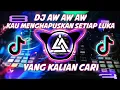 Download Lagu DJ AW AW AW - SUPER GIRLIES - KAU MENGHAPUSKAN SETIAP LUKA DJ VIRAL TIK TOK TERBARU 2023 FULL BASS