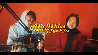 Download Aku Ikhlas - Aftershine Cover By Bryan \u0026 Efin MP3