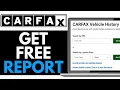 How to Get a Free Carfax Report 2025 Easy Guide