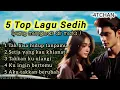 Lagu 5 TOP LAGU SEDIH YANG MENGURAS AIR MATA //4TCHAN