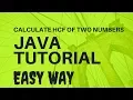 CALCULATE HCF IN JAVA NETBEANS IN 8 Mins EASIEST WAY TO CODE JAVA TUTORIAL