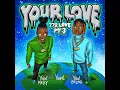 772 Love Pt. 3 (Your Love)