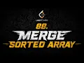 LeetCode 88 Merge Sorted Array Easy Solution with Step-by-Step Dry Run Python