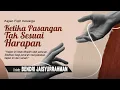 Download Lagu Ketika Pasangan Tak Sesuai Harapan | Ustadz Bendri Jaisyurrahman