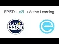 EPISD e2L Active Learning