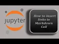 How to Insert Links in Markdown Cell - Jupyter Notebook