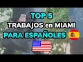 5 Best Jobs in Miami for Spaniards 2026