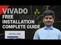 How to Install Vivado for FREE 2025 Complete Tutorial