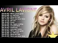 Lagu Avril Lavigne Greatest Hits Playlist – Best Songs Collection