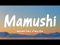 Megan Thee Stallion - Mamushi feat Yuki Chiba