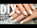 100 STREAK-FREE WHITE MANICURE