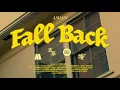 Asiahn - FALL BACK (Official Video)
