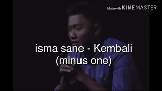 Download isma sane - kembali (minus one karaoke) MP3