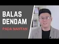 Download Lagu Tips #4 Cara Balas Dendam Pada Mantan Yang Dijamin Bikin Dia Nyesel