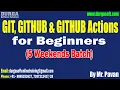 GIT GITHUB GITHUB Actions for Beginners 5 Weekends Batch tutorials by Mr Pavan