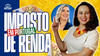 IRS EM PORTUGAL | O que é o IRS em Portugal | Como o estrangeiro declara o IRS | Como calcular o IRS