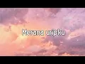 Sayang - Via Vallen ( Lirik Video)