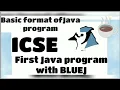 First Java Program with BLUEJ ICSE