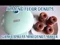 Dash Express Mini Donut Maker Unboxing Review Gluten Free Donut Recipe Grain Free Donuts