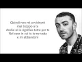 Sam Smith -  Too Good At Goodbyes || Traduzione in Italiano