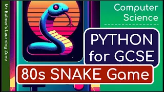Python Game Tutorial 80s Retro SNAKE Game
