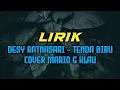 Download Lagu DESY RATNASARI - TENDA BIRU (LIRIK) || COVER MARIO G KLAU