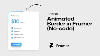 Framer tutorial Animated Border in 2 minutes No-code