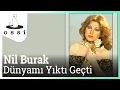 Download Lagu Nil Burak - Dünyamı Yıktı Geçti