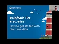 PubSub for Data Scientists