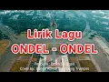 Download Lagu Lirik Lagu ONDEL ONDEL Benyamin Sueb | Lagu Betawi Asli | Lagu Daerah Provinsi DKI Jakarta