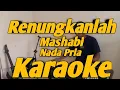 Download Lagu Renungkanlah Karaoke Nada Pria Rasa Cinta Mashabi Versi KORG PA700