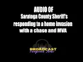 audio of Saratoga county sheriff s responding to a home invasion 2021