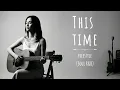 This Time - Freestyle (Soul R&B Cover)