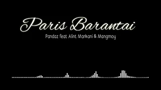 Download Lagu Banjar - Paris Barantai (Cover) - Pandaz feat Alint Markani \u0026 Mangmoy MP3