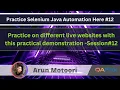 Selenium Java Automation - Practical Demonstration series on different websites