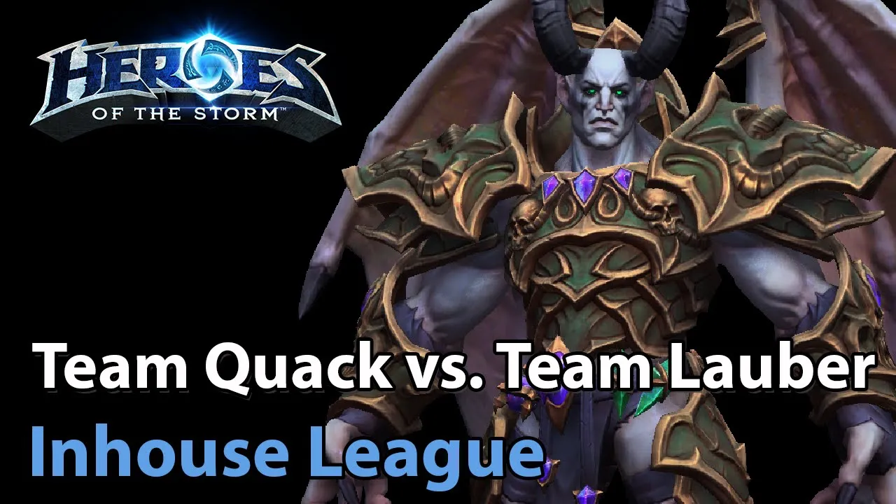 ► Team QuackNiix vs. Team Lauber - Inhouse League Groupstage - Heroes of the Storm Esports